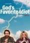 God’s Favorite Idiot (2022)