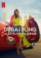 Dubai Bling - La città dei milionari